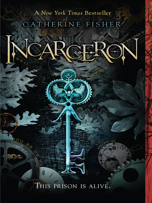 Title details for Incarceron by Catherine Fisher - Wait list